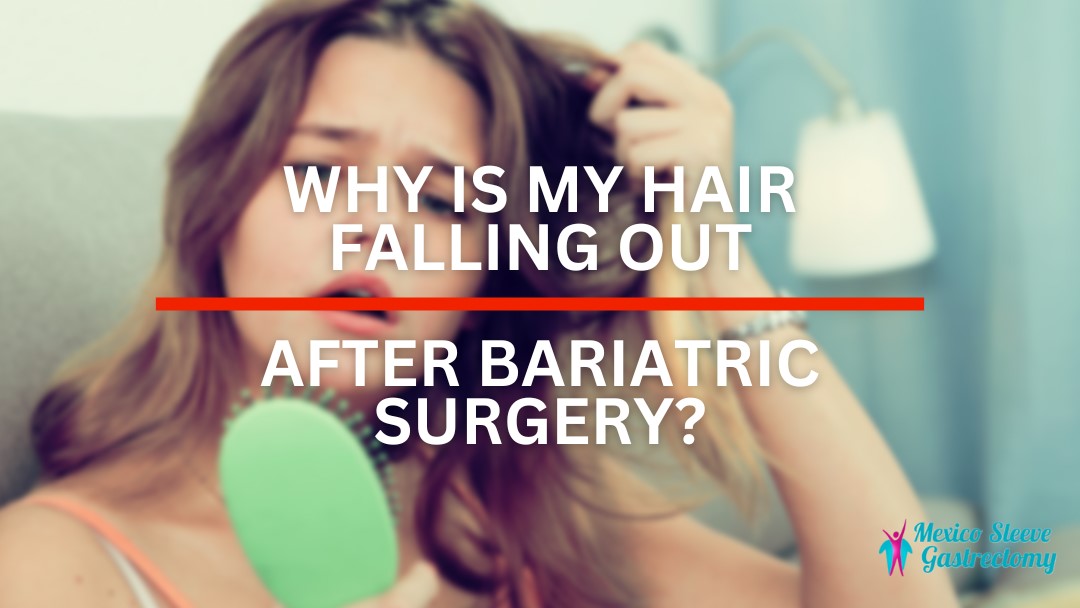 Why is my hair falling out after bariatric surgery?